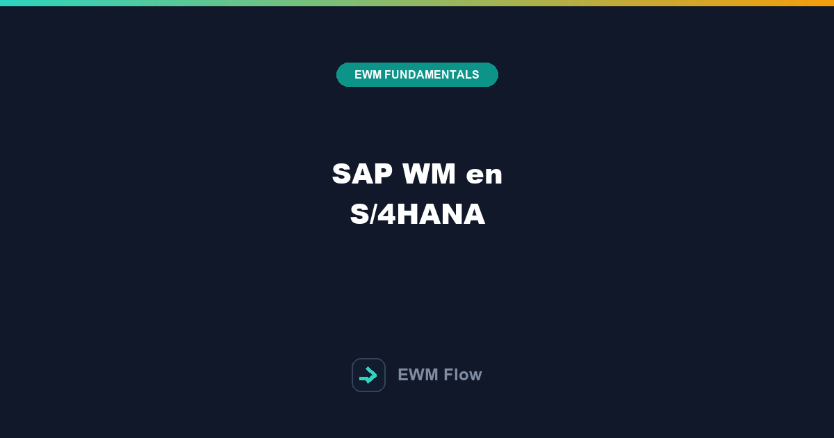 SAP WM en S/4HANA