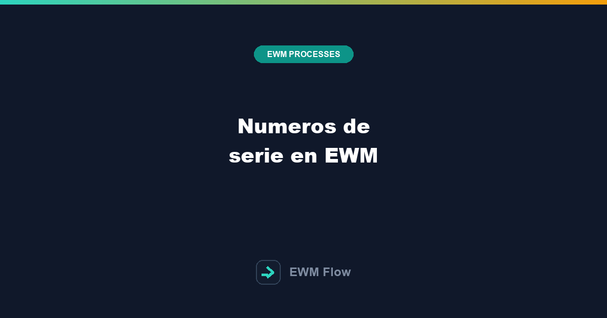 Numeros de serie en EWM